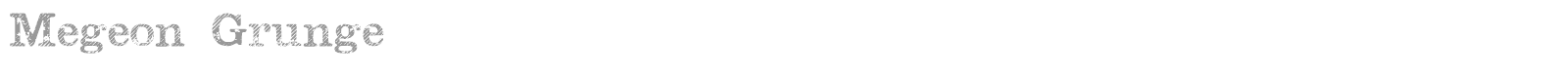 Megeon Grunge font preview